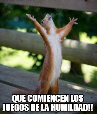 que-comiencen-los-juegos-de-la-humildad