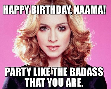 happy-birthday-naama-party-like-the-badass-that-you-are