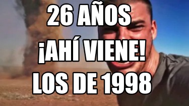 26-aos-los-de-1998-ah-viene