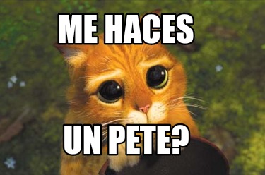 me-haces-un-pete7
