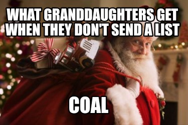 what-granddaughters-get-when-they-dont-send-a-list-coal