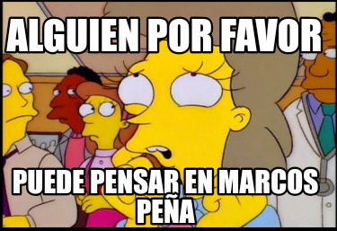 alguien-por-favor-puede-pensar-en-marcos-pea