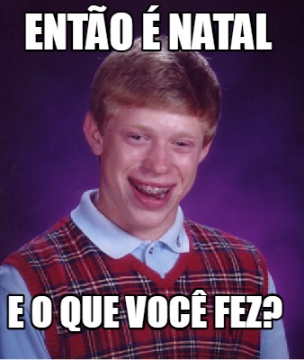 ento-natal-e-o-que-voc-fez