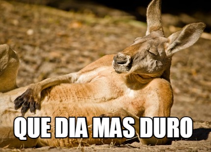 que-dia-mas-duro