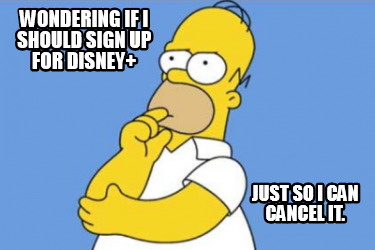 wondering-if-i-should-sign-up-for-disney-just-so-i-can-cancel-it
