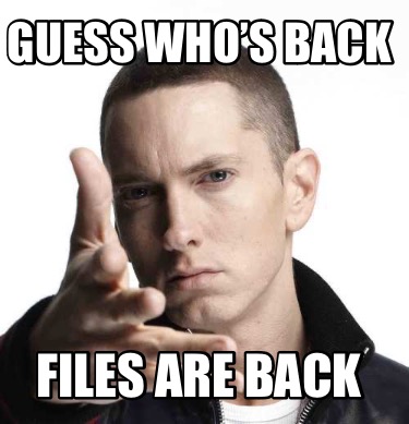 guess-whos-back-files-are-back