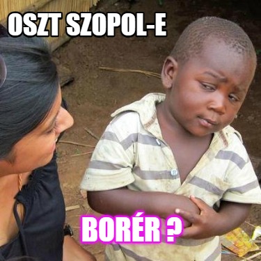 oszt-szopol-e-borr-