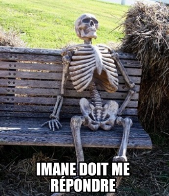 imane-doit-me-rpondre