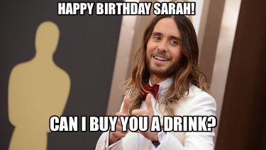 happy-birthday-sarah-can-i-buy-you-a-drink4