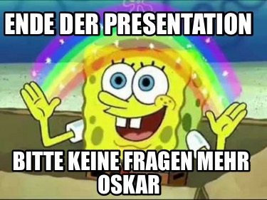 ende-der-presentation-bitte-keine-fragen-mehr-oskar