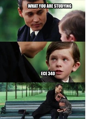 what-you-are-studying-ece-340