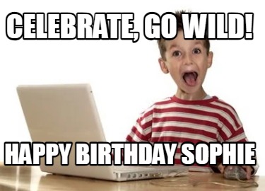 celebrate-go-wild-happy-birthday-sophie