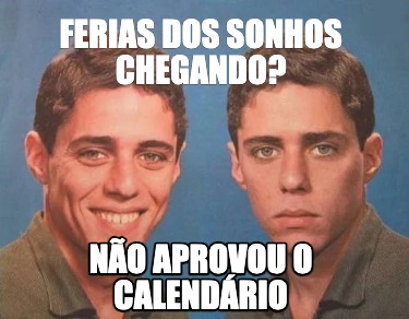 ferias-dos-sonhos-chegando-no-aprovou-o-calendrio