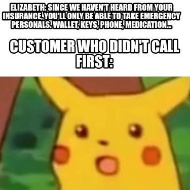 elizabeth-since-we-havent-heard-from-your-insurance-youll-only-be-able-to-take-e