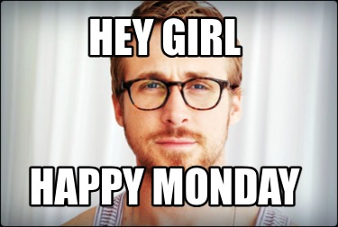 hey-girl-happy-monday37