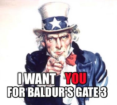 i-want-you-for-baldurs-gate-3