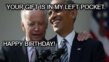 your-gift-is-in-my-left-pocket.-happy-birthday