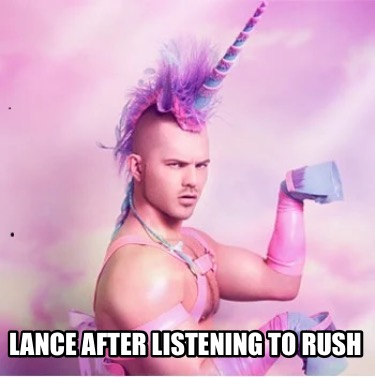 lance-after-listening-to-rush