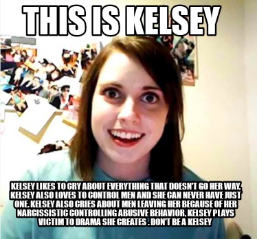this-is-kelsey-kelsey-likes-to-cry-about-everything-that-doesnt-go-her-way-kelse