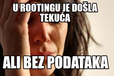 u-rootingu-je-dola-tekua-ali-bez-podataka
