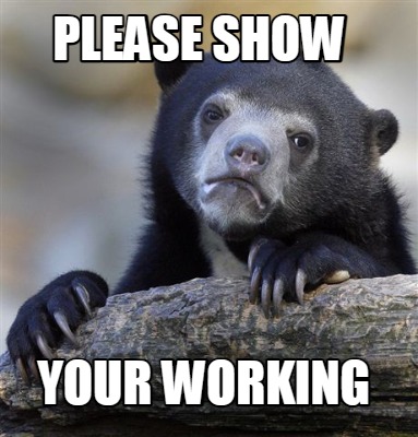 please-show-your-working