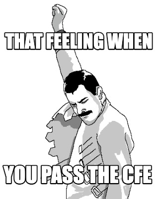 that-feeling-when-you-pass-the-cfe