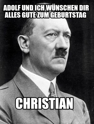 adolf-und-ich-wnschen-dir-alles-gute-zum-geburtstag-christian