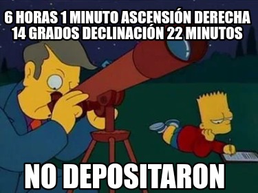 6-horas-1-minuto-ascensin-derecha-14-grados-declinacin-22-minutos-no-depositaron