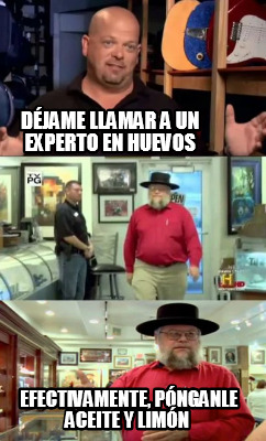 djame-llamar-a-un-experto-en-huevos-efectivamente-pnganle-aceite-y-limn