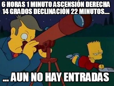 6-horas-1-minuto-ascensin-derecha-14-grados-declinacin-22-minutos....-...-aun-no