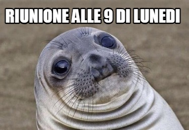 riunione-alle-9-di-lunedi