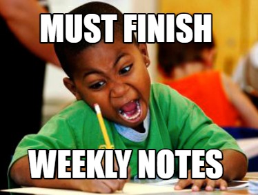must-finish-weekly-notes