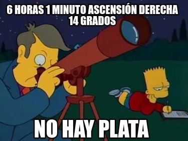 6-horas-1-minuto-ascensin-derecha-14-grados-no-hay-plata