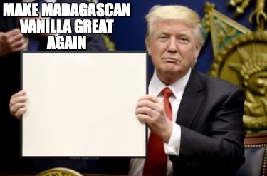 make-madagascan-vanilla-great-again