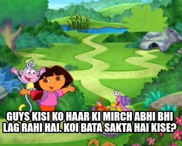 guys-kisi-ko-haar-ki-mirch-abhi-bhi-lag-rahi-hai.-koi-bata-sakta-hai-kise