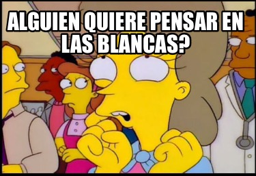 alguien-quiere-pensar-en-las-blancas