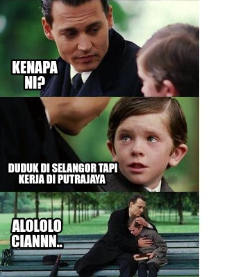 kenapa-ni-duduk-di-selangor-tapi-kerja-di-putrajaya-alololo-ciannn