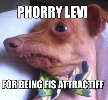 phorry-levi-for-being-fis-attractiff