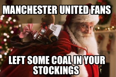 manchester-united-fans-left-some-coal-in-your-stockings