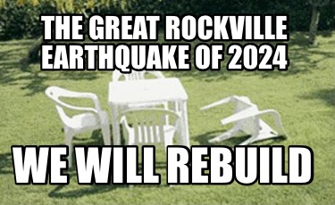 the-great-rockville-earthquake-of-2024-we-will-rebuild