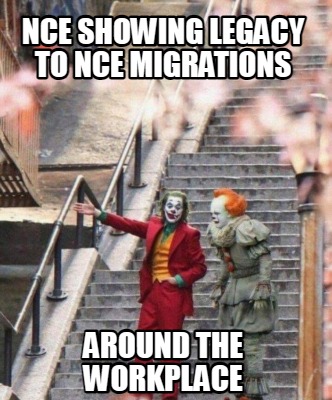 nce-showing-legacy-to-nce-migrations-around-the-workplace