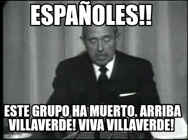 espaoles-este-grupo-ha-muerto.-arriba-villaverde-viva-villaverde