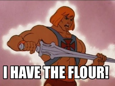 i-have-the-flour