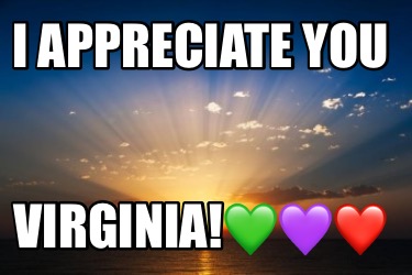 i-appreciate-you-virginia