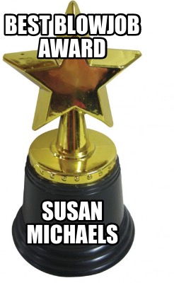 best-blowjob-award-susan-michaels