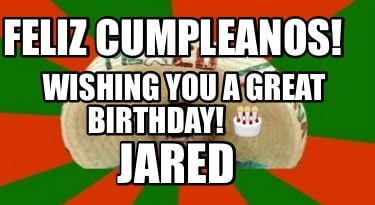 feliz-cumpleanos-jared-wishing-you-a-great-birthday-