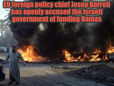 eu-foreign-policy-chief-josep-borrell-has-openly-accused-the-israeli-government-