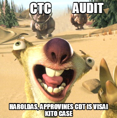 ctc-haroldas-approvines-cdt-is-visai-kito-case-audit