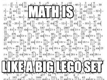 math-is-like-a-big-lego-set