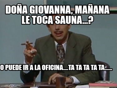 doa-giovanna-maana-le-toca-sauna...-o-puede-ir-a-la-oficina....ta-ta-ta-ta-ta